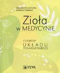 Zioła w medycynie Choroby układu pokarmowego