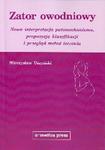 Zator owodniowy Nowa interpretacja patomechanizmu, propozycja klasyfikacji i przegląd metod leczenia