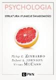 Psychologia Kluczowe koncepcje Tom 3 Struktura i funkcje świadomości
