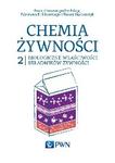 Chemia żywności Tom 2 Biologiczne właściwości składników żywności 