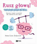 Rusz głową Gimnastyka mózgu dla dzieci 