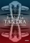 Buddyjska tantra dla współczesnego człowieka