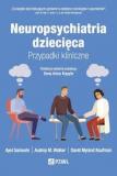 Neuropsychiatria dziecięca. Przypadki kliniczne