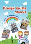 Dźwięki świata dziecka + płyta CD Zagadki obrazkowo-dźwiękowe