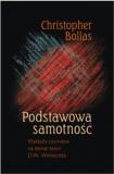 Podstawowa samotność Wykłady rzymskie na temat teorii D.W. Winnicotta