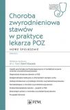 Choroba zwyrodnieniowa stawów w praktyce lekarza POZ. Nowe spojrzenie W gabinecie lekarza POZ