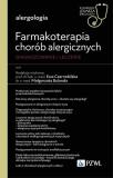 Farmakoterapia chorób alergicznych. Diagnozowanie i leczenie W gabinecie lekarza POZ. Alergologia i Pneumonologia
