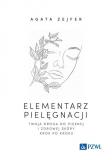 Elementarz pielęgnacji. Twoja droga do pięknej i zdrowej skóry krok po kroku