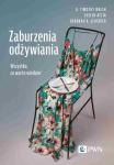 Zaburzenia odżywiania Wszystko, co warto wiedzieć