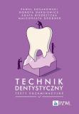Technik dentystyczny. Testy egzaminacyjne