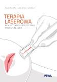 Terapia laserowa w medycynie estetycznej i kosmetologii 