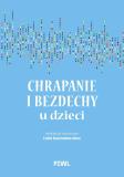 Chrapanie i bezdechy u dzieci