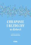 Chrapanie i bezdechy u dzieci