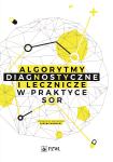 Algorytmy diagnostyczne i lecznicze w praktyce SOR