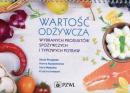 Wartość odżywcza wybranych produktów spożywczych i typowych potraw 