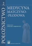 Położnictwo Medycyna matczyno-płodowa Tom 2