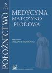 Położnictwo Medycyna matczyno-płodowa Tom 2