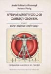 Wybrane aspekty fizjologii zwierząt i człowieka cz.1 Krew Krążenie Oddychanie