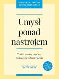 Umysł ponad nastrojem Zmień nastrój poprzez zmianę sposobu myślenia wyd 2