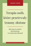 Terapia osób które przetrwały traumy złożone
