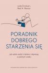 Poradnik dobrego starzenia się