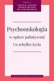 Psychoonkologia w opiece paliatywnej i u schyłku życia