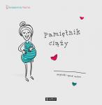 Pamiętnik ciąży Zapiski spod serca