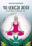 10 lekcji jogi Jamy i nijamy w codziennym życiu