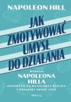 Jak zmotywować umysł do działania według Napoleona Hilla 