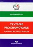 Czytanie programowane Ćwiczenia dla dzieci z dysleksją