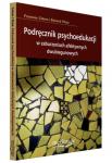 Podręcznik psychoedukacji w zaburzeniach afektywnych dwubiegunowych 