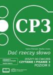 Dać rzeczy słowo. Czytanie i pisanie 3. Poziom 2