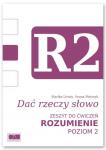  Dać rzeczy słowo. Rozumienie - poziom 2.