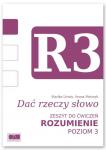  Dać rzeczy słowo. Rozumienie - poziom 3.