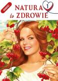 Natura to zdrowie T.1