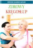Zdrowie skarbem natury. Zdrowy kręgosłup
