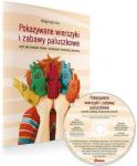 Pokazywane wierszyki i zabawy paluszkowe + CD