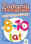 Zadania i łamigłówki dla logicznie myślącej główki 8 - 10 lat