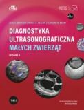 Diagnostyka ultrasonograficzna małych zwierząt tom 2