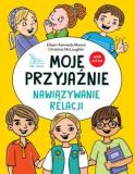 Moje przyjaźnie Nawiązywanie relacji