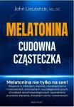 Melatonina Cudowna cząsteczka