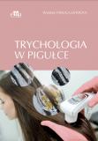 TRYCHOLOGIA W PIGUŁCE