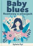 Baby blues Rozmowy o emocjach