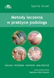 Metody leczenia w podologii
