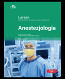 Anestezjologia Larsen Tom I