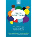 Dialogi odkrywania Jak zwiększyć skuteczność psychoterapii 