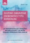Złożone zaburzenie osobowości typu borderline Jak współwystępujące zaburzenia wpływają na BPD i jak można osiągnąć równowagę emocjonalną
