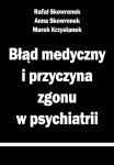 Błąd medyczny i przyczyna zgonu w psychiatrii
