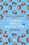 Czarna owca medycyny Nieopowiedziana historia psychiatrii 