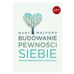 BUDOWANIE PEWNOŚCI SIEBIE Podejście skoncentrowane na współczuciu